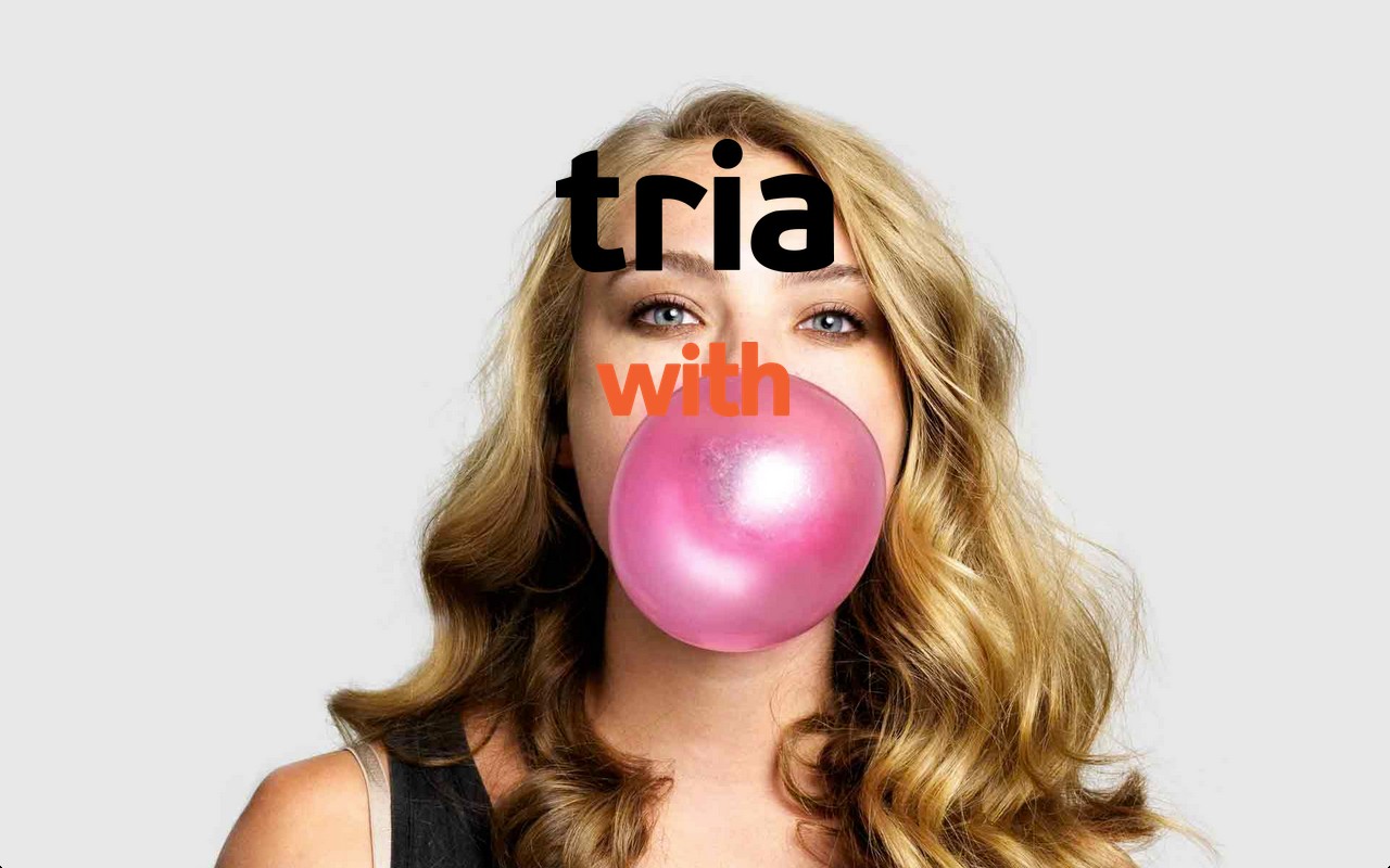 Tria